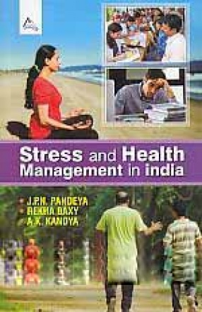 Stress and Health Management in India