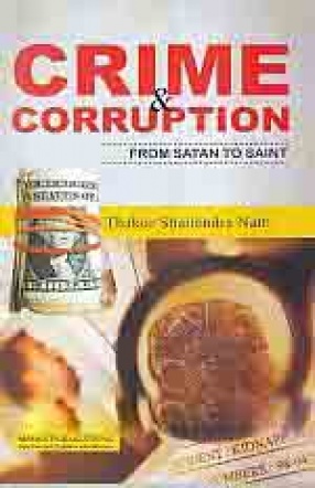 Crime & Corruption: From Satan to Saint