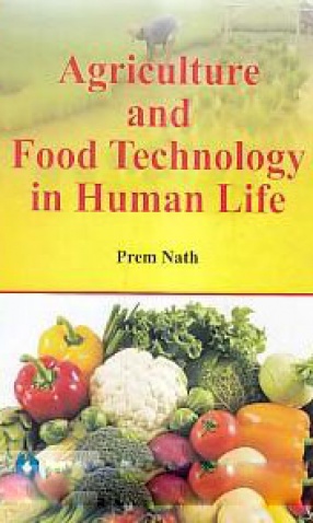 Agriculture and Food Technology in Human Life