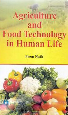 Agriculture and Food Technology in Human Life