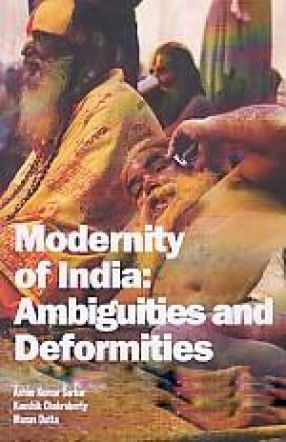 Modernity of India: Ambiguities and Deformities