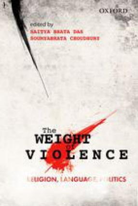 The Weight of Violence: Religion, Language, Politics