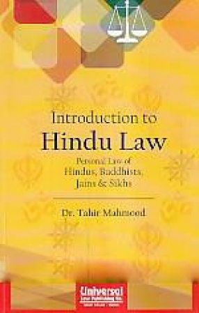 Introduction to Hindu Law: Personal Law of Hindus, Buddhists, Jains & Sikhs