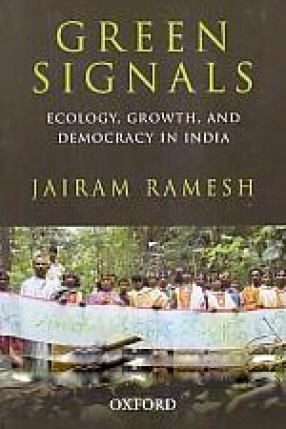 Green Signals: Ecology, Growth, and Democracy in India