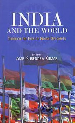 India and the World: Through the Eyes of Indian Diplomats