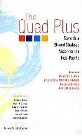 The Quad Plus: Towards a Shared Strategic Vision for the Indo-Pacific