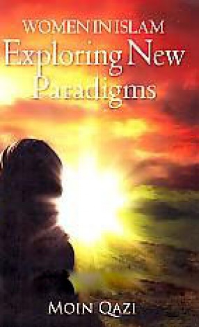 Women in Islam: Exploring New Paradigms