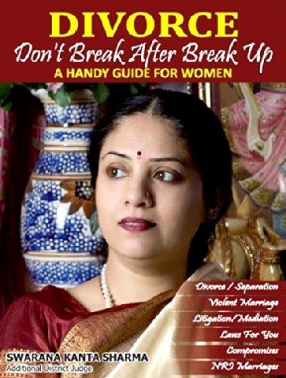 Divorce: Don't Break After Break Up: A Handy Guide for Women