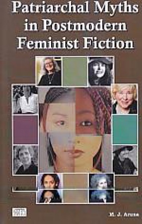 Patriarchal Myths in Postmodern Feminist Fiction