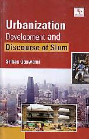 Urbanization Development and Discourse of Slum