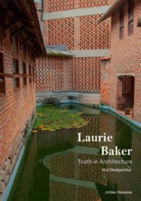 Laurie Baker: Truth in Architecture