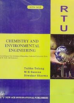 Chemistry and Environmental Engineering: According to New Syllabus of Rajasthan Technical University, Kota for B.Tech. 2nd Semester