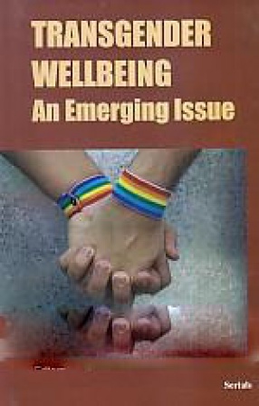 Transgender Wellbeing: An Emerging Issue