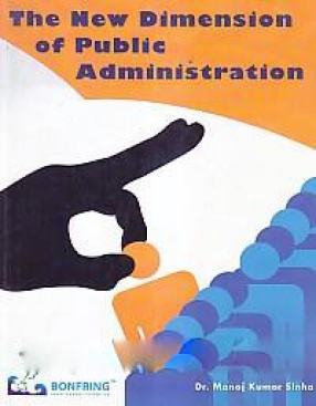 The New Dimension of Public Administration