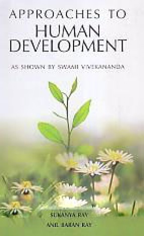 Approaches to Human Development: As Shown by Swami Vivekananda