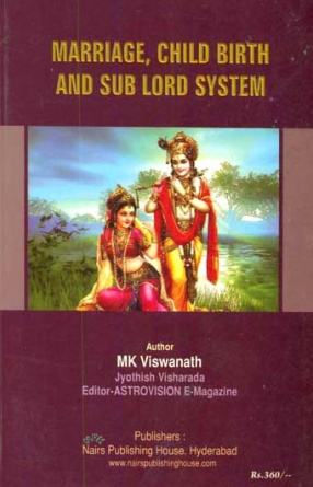 Marriage, Child Birth and Sub Lord System