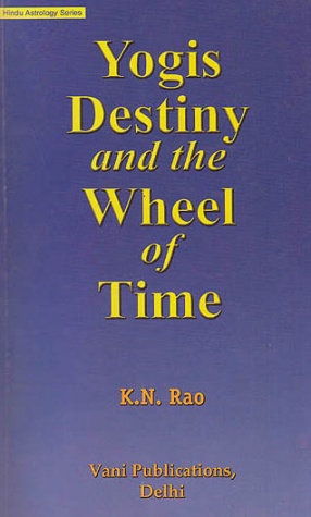 Yogis Destiny and The Wheel of Time