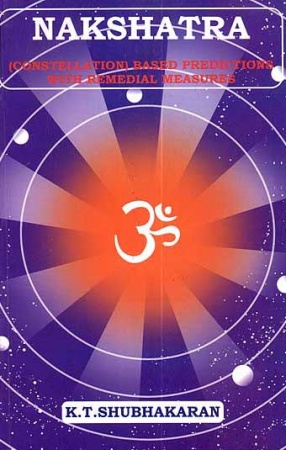 Nakshatra (Constellation) Based Predictions With Remedial Measures