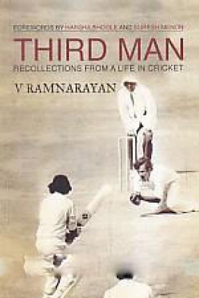 Third Man: Reflections from A Life in Cricket