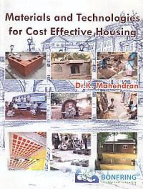 Materials and Technologies for Cost Effective Housing