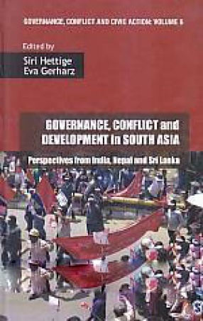 Governance, Conflict and Development in South Asia: Pperspectives from India, Nepal and Sri Lanka