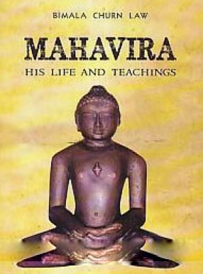 Mahavira: His Life and Teachings