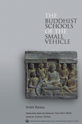 The Buddhist Schools of the Small Vehicle