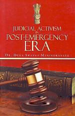 Judicial Activism in Post-Emergency Era