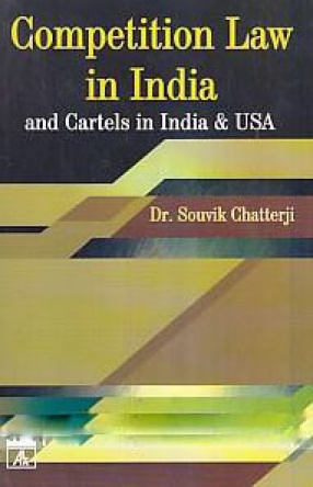 Competition Law in India and Cartels in India and USA