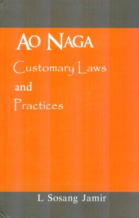 Ao Naga Customary Laws and Practices