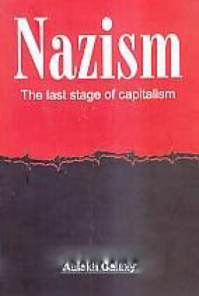 Nazism: The Last Stage of Capitalism