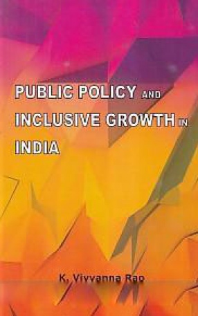 Public Policy and Inclusive Growth in India