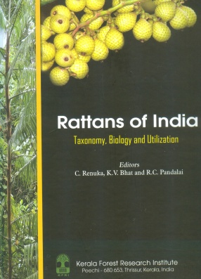 Rattans of India: Taxonomy, Biology and Utilization