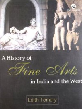 A History of Fine Arts in India and the West