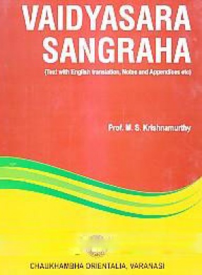 Vaidyasara Sangraha: Text With English Translation, Notes and Appendices Etc