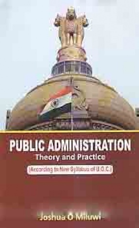 Public Administration: Theory and Practice