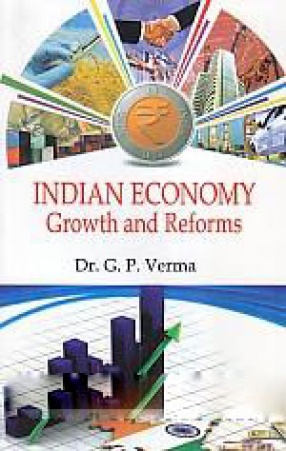 Indian Economy: Growth and Reforms