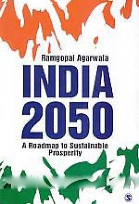 India 2050: A Roadmap to Sustainable Prosperity