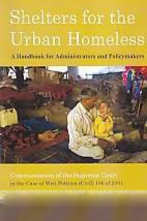 Shelters for the Urban Homeless: A Handbook for Administrators and Policymakers