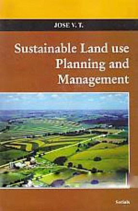 Sustainable Land Use Planning and Management