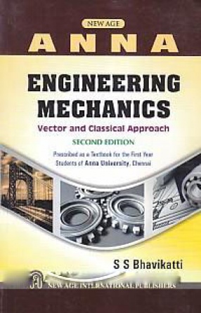 Engineering Mechanics: Vector and Classical Approach