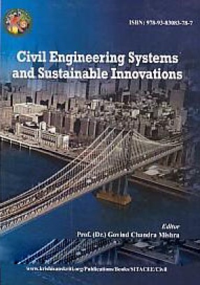 Civil Engineering Systems and Sustainable Innovations