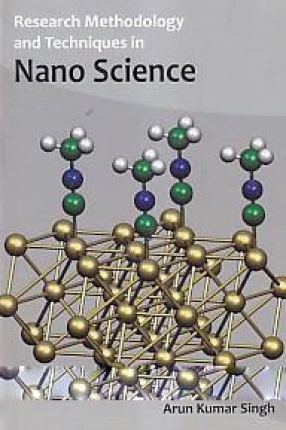 Research Methodology and Techniques in Nano Science
