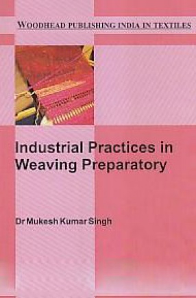 Industrial Practices in Weaving Preparatory