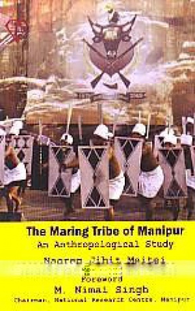 The Maring Tribe of Manipur