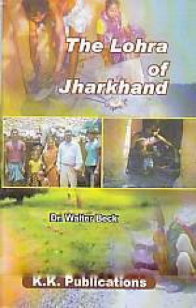 The Lohra of Jharkhand