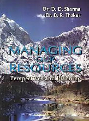 Managing our Resources: Perspectives and Planning