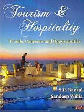 Tourism & Hospitality: Trends, Concerns and Opportunities