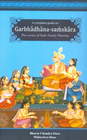 A Complete Guide on Garbhadhana-samskara: The Science of Vedic Family Planning