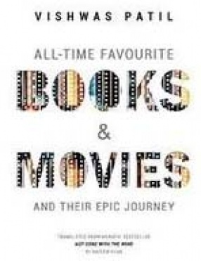 All-Time Favourite Books & Movies and Their Epic Journey